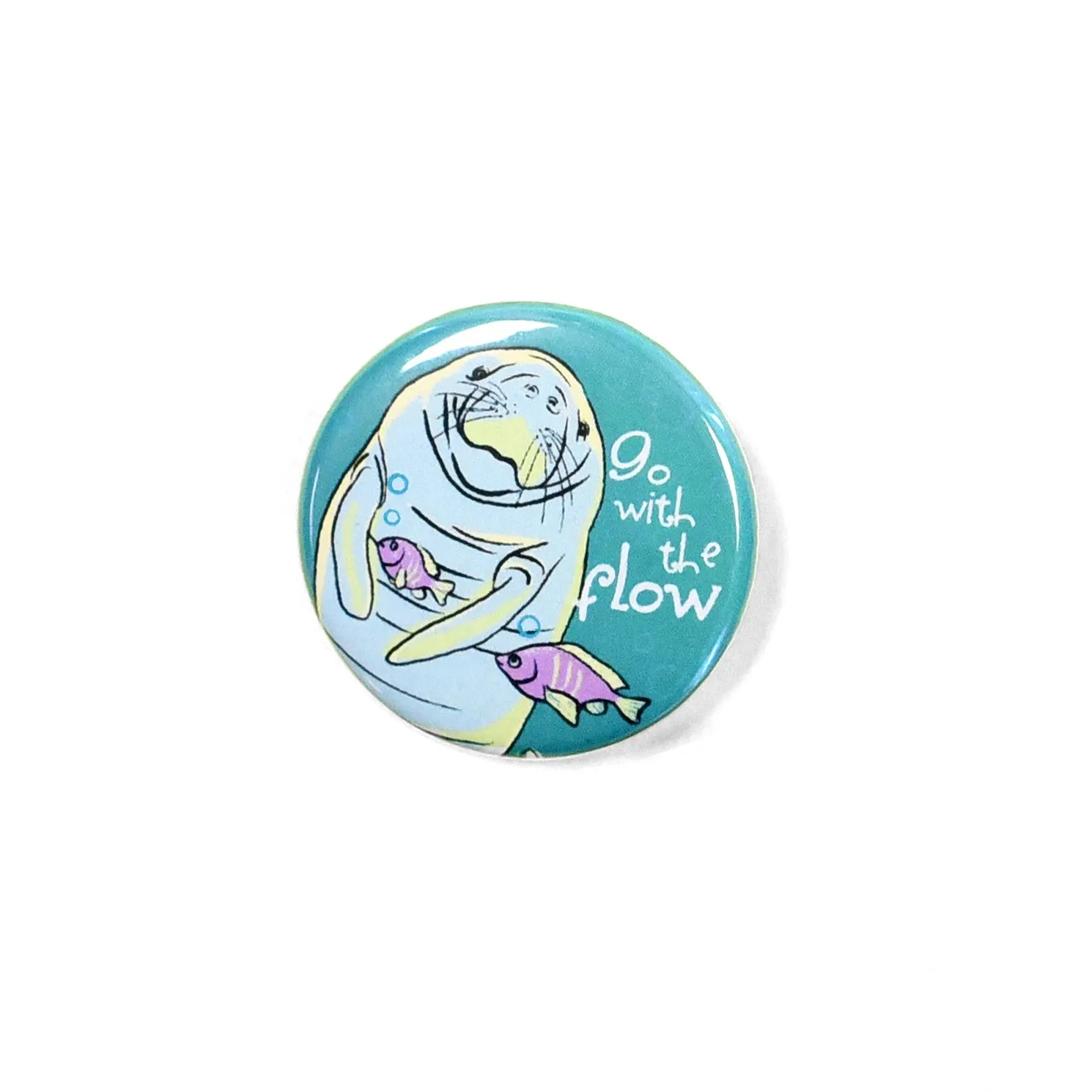 Manatee "Go with the Flow" Pinback Button